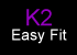 k2 easy fit system access 